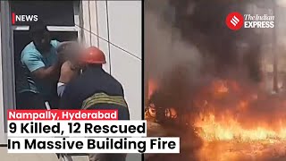 Nampally Fire Accident 9 Killed 12 Rescued In Massive Building Fire In Hyderabad [upl. by Silva]