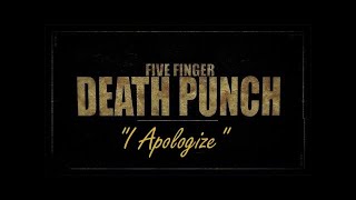 Five Finger Death Punch  I apologize 1Hour [upl. by Nila]