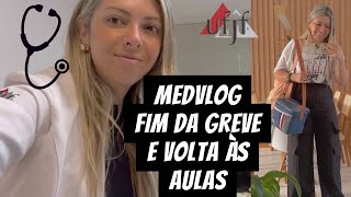 MEDVLOG 6 FIM DA GREVE VOLTA ÀS AULAS MED UFJF 🥼 Medicina depois dos 30 na federal [upl. by Leeland]