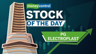 Stock of the Day PG Electroplast  This stock is a key beneficiary of MakeinIndia Tailwinds [upl. by Atinrahc]