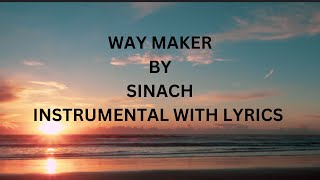 WAY MAKER BY SINACH INSTRUMENTAL WITH LYRICS LOW KEY [upl. by Notsnhoj]