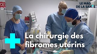 Fibrome utérin  quand il faut opérer  Le Magazine de la Santé [upl. by Balfore473]