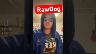 RawDog mental illness [upl. by Ferrigno]