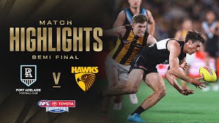 Port Adelaide v Hawthorn Highlights  Semi Final 2024  AFL [upl. by Ryun]