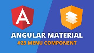 Angular Material 23  Menu Component [upl. by Leibrag301]