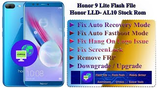 Honor 9 Lite Flash File  Honor 9 Lite FRP Full Flashing [upl. by Montfort]