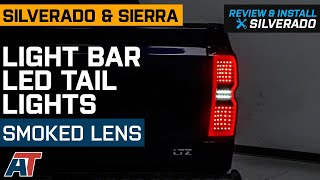 20142018 Silverado 1500 Light Bar LED Tail Lights Smoked Lens Review amp Install [upl. by Enened]