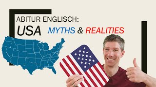 USA myths and realities American Dream  an overview  Englisch Abitur Oberstufe  Abiturthemen [upl. by Nevada145]