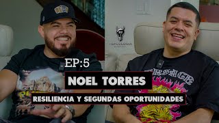 Noel Torres Resiliencia y Segundas Oportunidades  Tercología EP5 [upl. by Won937]