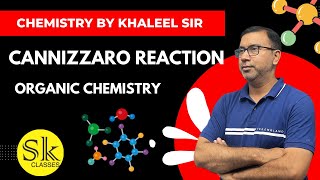 CANNIZZARO REACTION  ORGANIC CHEMISTRY  CLASS 12  CHEMISTRY BY KHALEEL SIR [upl. by Heymann]