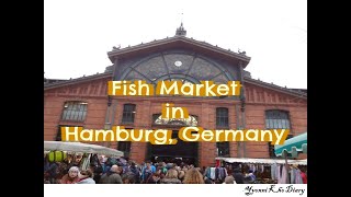 HAMBURG GERMANY  FISH MARKET [upl. by Colleen]