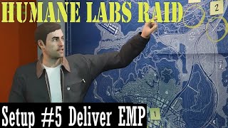 Gta Online  How To Start  Unlock Humane Labs Raid Heist  Setup part 5  Deliver EMP  Heists 3 [upl. by Kline]