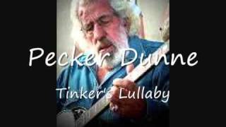 Pecker Dunne  Tinkers Lullabywmv [upl. by Alleyne]