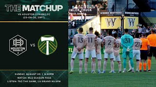 The Matchup  Timbers hit the road for Houston [upl. by Caia]