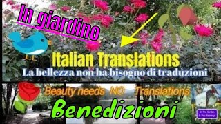 🌹🔰 Introduzione Italiano Translate Rugiada sulle rose  Uccellino  Nel giardino e le benedizioni [upl. by Falkner]