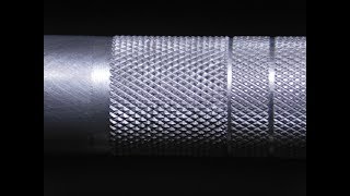 Knurling and a Few Things you Should Know [upl. by Jeromy]