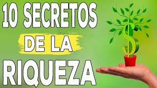 Los 10 secretos de la riqueza abundante [upl. by Sampson684]