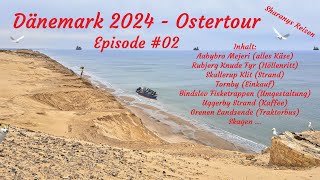 Ostertour Dänemark 2024  Episode 02 [upl. by Nadean]