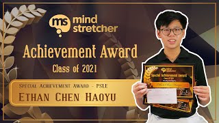 Mind Stretcher Achievement Award 2021  PSLE Special Achievement Award  Ethan Chen [upl. by Pihc]