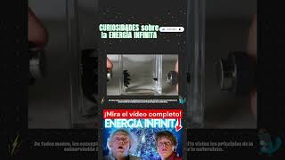 Curiosidades sobre la energía infinita Parte 16 energía energíainfinita ciencia física curiosi [upl. by Zachariah]