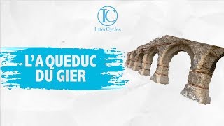 Aqueduc du Gier  Complètement siphonnés  interCycles [upl. by Bowman]