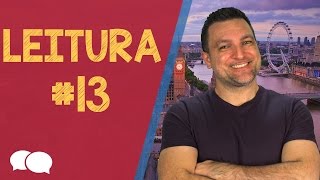 Como aprender Inglês Rápido  Leitura  13 [upl. by Martres]