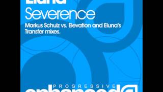 Eluna  Severance Markus Schulz vs Elevation Remix 2005 [upl. by Jackqueline993]