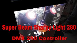 YG Super 280 Sharpy Light Working 240 DMX  Ma Sound System Narayangonj [upl. by Fredra]