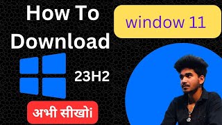 How to Download Windows 11 23h2 Version In laptop l Digi Sunny l Laptop Tricks 😁 [upl. by Hoopen399]