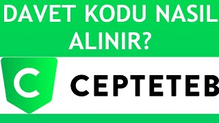 Cepteteb Davet Kodu Nasıl Alınır [upl. by Lainad]