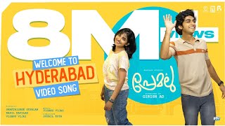 Welcome to Hyderabad Video Song  Premalu  Naslen  Mamitha  Girish AD  Vishnu Vijay Suhail Koya [upl. by Isaac957]