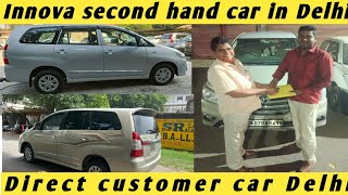 November 5 2023 Innova second hand car in Delhi Direct customer carvipmeesakarandelhi [upl. by Thomasina]