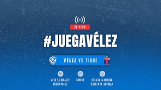 JuegaVélez  Torneo 2024  Fecha 21  Vélez vs Tigre [upl. by Mohandas913]