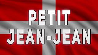 Petit Jean Jean  Chant Savoyard  Paroles [upl. by Anauqed]