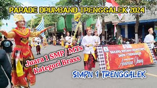 JUARA 1 STREET PARADE DRUMBAND TRENGGALEK SMPN 1 TRENGGALEK [upl. by Moriarty]