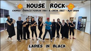 HOUSE ROCKLINE DANCE Demo by LDL 01Ladies in Black Choreo Andrico YusranINAamp ChiChiMay24 [upl. by Elinad]