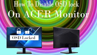 How To Disable OSD lock On Acer MonitorTurn Off OSD Timeout on ACER Monitoracerosdv227qmonitor [upl. by Carley437]