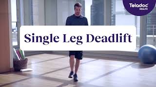 Single leg deadlift  Teladoc Health [upl. by Aehtela412]