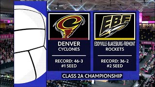 Class 2A  Denver Cyclones vs EddyvilleBlakesburgFremont Rockets [upl. by Suiradal]