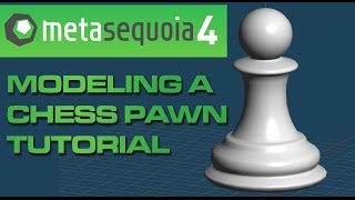 【メタセコイア】 Metasequoia 4 to MMD Beginner Tutorial Modeling a Chess Pawn [upl. by Kin]