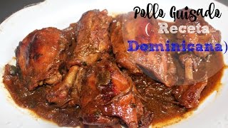 Facil Pollo Guisado Dominicano [upl. by Gaspar55]