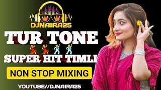 TUR TONE 2024  TUR TONE ADIVASI SONG  NON STOP GAMIT TIMLI SONG 2024  DJNAIRA25 [upl. by Beore]