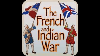 The French and Indian War The War that Made America [upl. by Ina727]