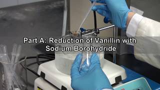 Reduction of Vanillin with Sodium Borohydride [upl. by Araas]