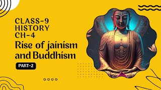 Class9 History Jainism and Buddhism ICSE [upl. by Ketti996]