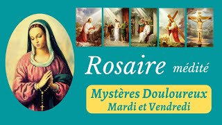 Rosaire médité  Les Mystères Douloureux [upl. by Latini827]