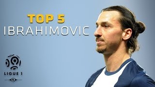 Zlatan Ibrahimovic  Top 5 Goals  PSG  Ligue 1 [upl. by Dusty]