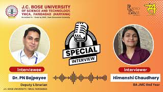 Special Interview With Dr PN Bajpayee  Deputy Librarian JC Bose UST  Radio Bose  YMCA Sanchaar [upl. by Elvin]