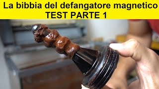 La Bibbia del Defangatore Magnetico come sceglierlo parte 1 [upl. by Mcmath]