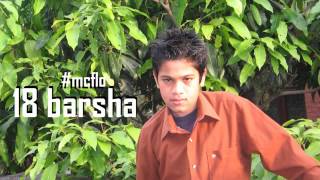 18 Barsha 18 Years by Mc Flo 2014 [upl. by Rosmarin]